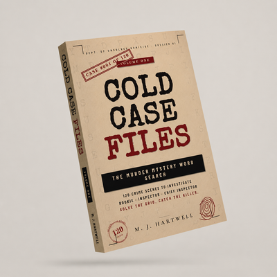 Cold Case Files: The Murder Mystery Word Search Puzzle Book: 120 Crime Scenes to Investigate