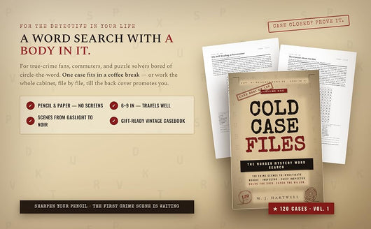 Cold Case Files: The Murder Mystery Word Search Puzzle Book: 120 Crime Scenes to Investigate